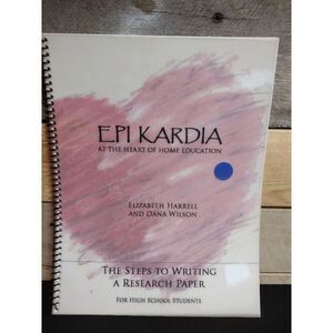 Epi Kardia Home Education: Steps to Writing a Research Paper High School Harrell